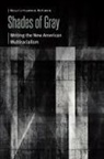 Molly Littlewood McKibbin - Shades of Gray
