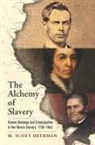 M Scott Heerman, M. Scott Heerman - Alchemy of Slavery