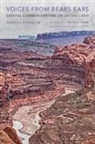 Rebecca Robinson, Rebecca/ Strom Robinson, Stephen E. Strom, Stephen E Strom, Stephen E. Strom - Voices from Bears Ears
