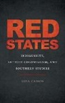 Gina Caison, Riche Richardson, Jon Smith - Red States