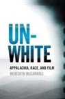 Meredith McCarroll, Matthew Bernstein, R. Palmer - Unwhite