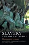 Leslie M. Campbell Harris, Alfred Brophy, Alfred L. Brophy, James Campbell, James T. Campbell, Leslie Harris... - Slavery and the University