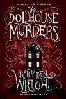 R.L. Stine, Betty Ren Wright - The Dollhouse Murders (35th Anniversary Edition)