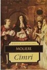 Moliere (Jean-Baptiste Poquelin), Jean-Baptiste Poquelin Moliere - Cimri