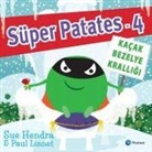 Sue Hendra - Süper Patates 4 - Kacak Bezelye Kralligi