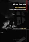 Michel Foucault - Hakikat Cesareti Kendinin ve Baskalarinin Yönetimi 2