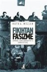 Ruth A. Miller - Fikihtan Fasizme