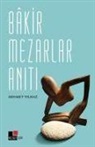 Mehmet Yilmaz - Bakir Mezarlar Aniti