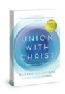 Rankin Wilbourne - Union with Christ