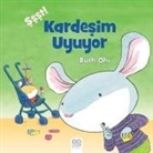 Ruth Ohi - Ssst Kardesim Uyuyor