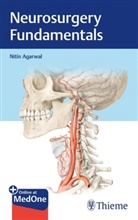 Nitin Agarwal - Neurosurgery Fundamentals