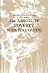 Patricia Attwood-Smith, Ms Patti, Ms. Patti - The Absolute Poverty Survival Guide