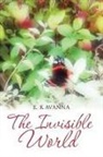 E. Kavanna - The Invisible World