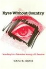 Souad Dajani, Souad R. Dajani - Eyes Without Country