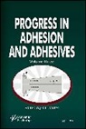 Mittal, K. L. Mittal, K. L. (Maria Curie-Skodowska University Mittal, KL Mittal, K L Mittal, K. L. Mittal... - Progress in Adhesion and Adhesives, Volume 3