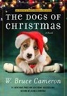 W Bruce Cameron, W. Bruce Cameron - The Dogs of Christmas