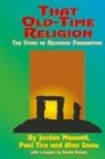 Jordan Maxwell, Alan Snow, Paul Tice - That Old-Time Religion