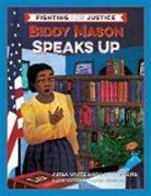 Laura Atkins, Atkins Laura, Arisa White, Arisa/ Atkins White, Laura Freeman, Freeman Laura - Biddy Mason Speaks Up
