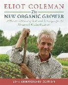 Eliot Coleman - The New Organic Grower 3rd Edition