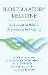 Colllectif, Dr. Jeoffrey Drobot, Jeoffrey Drobot, Jess Higgins Kelley MNT, Jess Higgins Kelley, Jess Higgins/ Thom Kelley... - Bioregulatory Medicine