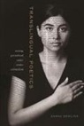 Sarah Dowling - Translingual Poetics: Writing Personhood Under Settler Colonialism