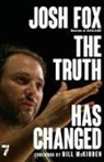 Josh Fox, Josh Mckibben Fox, Bill Mckibben - The Truth Has Changed