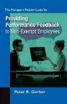 Peter R. Garber - Manager's Pocket Guide to Providing Performance Feedback to Non-Exempt Employees