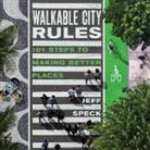Jeff Speck, Speck Jeff - Walkable City Rules