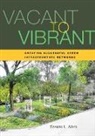 Sandra Albro, Sandra L. Albro, Sandra L. Albro - Vacant to Vibrant
