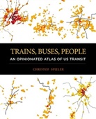 Christof Spieler - Trains, Buses, People