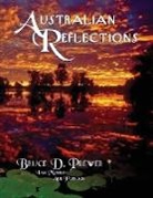 Podlich Aub, Aub Podlich, Bruce D Prewer, Bruce David Prewer, Ian Morris - Australian Reflections