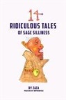 Jerry (Zaza) Bader, Jerry (Zaza) Bader, Josh Bader - 14 Ridiculous Tales of Sage Silliness