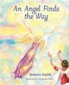 Robert Smith - Angel Finds the Way