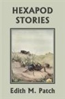 Edith M. Patch, Robert J. Sim - Hexapod Stories (Yesterday's Classics)