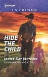 Janice Kay Johnson - Hide the Child