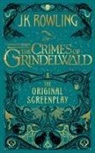 J. K. Rowling, MinaLima - Fantastic Beasts: The Crimes of Grindelwald - The Original Screenplay