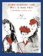 Marie McLoughlin, Lou Taylor, Lou (University of Brighton Taylor, Lou Mcloughlin Taylor, Marie McLoughlin, Marie (University of Brighton McLoughlin... - Paris Fashion and World War Two