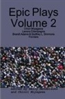 Emily Mendelsohn, Chiori Miyagawa - Epic Plays Volume 2