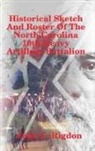 John C. Rigdon - Historical Sketch and Roster of the North Carolina 10th Heavy Artillery Battalion