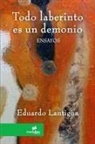 Eduardo Lantigua - Todo Laberinto Es Un Demonio