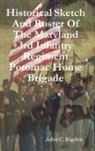 John C. Rigdon - Historical Sketch and Roster of the Maryland 3rd Infantry Regiment Potomac Home Brigade