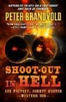 Peter Brandvold - Shoot-Out in Hell: A Western Duo
