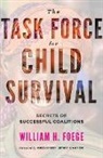 William H Foege, William H. Foege, William W Foege, William W. Foege - Task Force for Child Survival