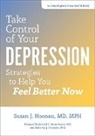 Susan J Noonan, Susan J. Noonan, Susan J./ Rosenbaum Noonan - Take Control of Your Depression