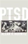 Allan V Horwitz, Allan V. Horwitz, Allan V. (Dean of Social and Behavioral S Horwitz, Allan V. (Dean of Social and Behavioral Science Horwitz - Ptsd