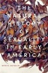 Greta LaFleur, Greta (Assistant Professor of American St Lafleur, Greta (Professor of American Studies Lafleur - Natural History of Sexuality in Early America