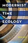 Jesse Matz, Jesse (Chair Matz - Modernist Time Ecology