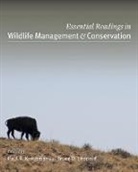 Paul R. Krausman, Paul R. (EDT)/ Leopold Krausman, Paul R. Leopold Krausman, Paul R Krausman, Paul R. Krausman, Bruce D Leopold... - Essential Readings in Wildlife Management and Conservation