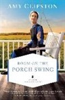 Amy Clipston - Room on the Porch Swing