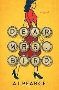 A. J. Pearce, AJ Pearce - Dear Mrs. Bird Wartime Chronicles